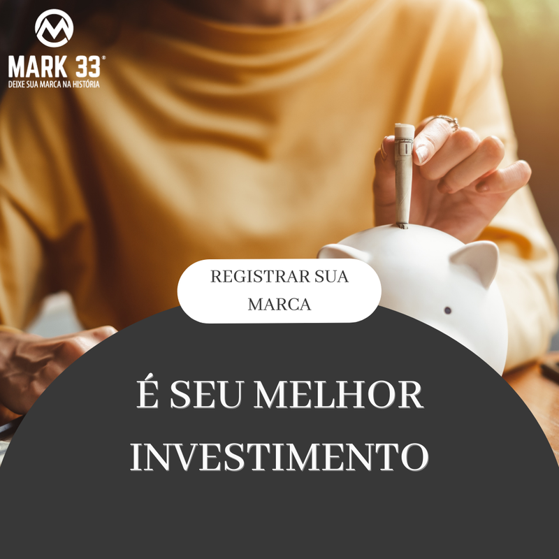 REGISTRAR SUA MARCA, É SEU MELHOR INVESTIMENTO!