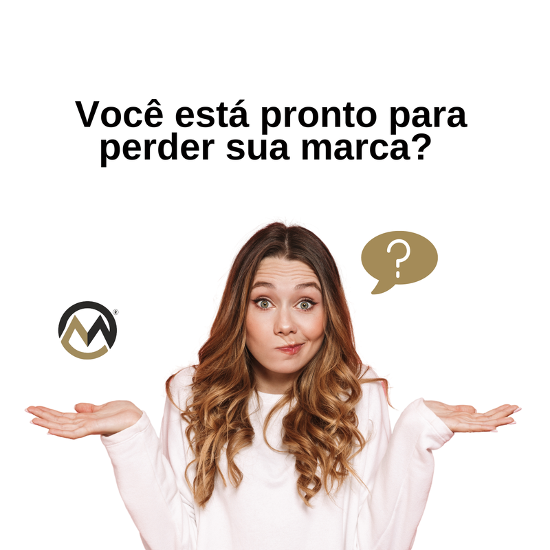 Você está pronto para perder sua marca