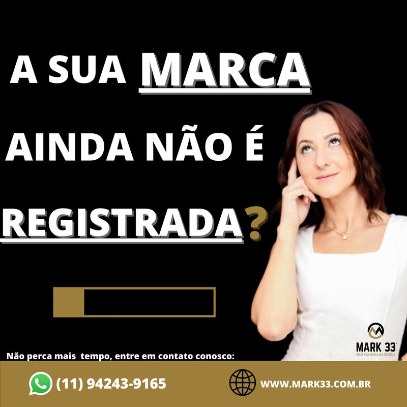 A SUA MARCA AINDA NÃO É REGISTRADA?