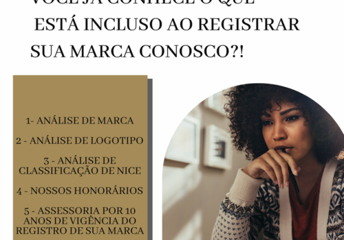 VOCÊ JÁ CONHECE O QUE ESTÁ INCLUSO AO REGISTRAR SUA MARCA CONOSCO?