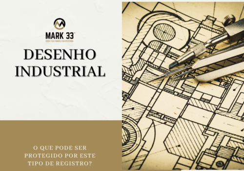 DESENHO INDUSTRIAL, O QUE PODE SER PROTEGIDO?